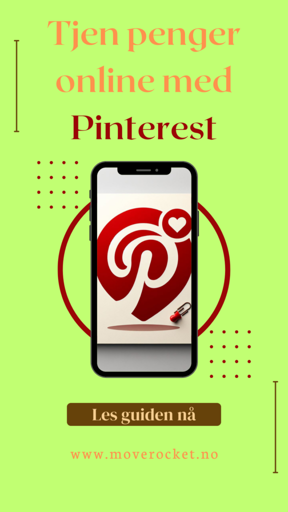 Pinterest bilde på grønn bakgrunn om hvordan tjene penger online med Pinterest. 